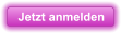 Jetzt anmelden