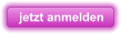 jetzt anmelden