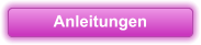 Anleitungen