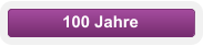 100 Jahre